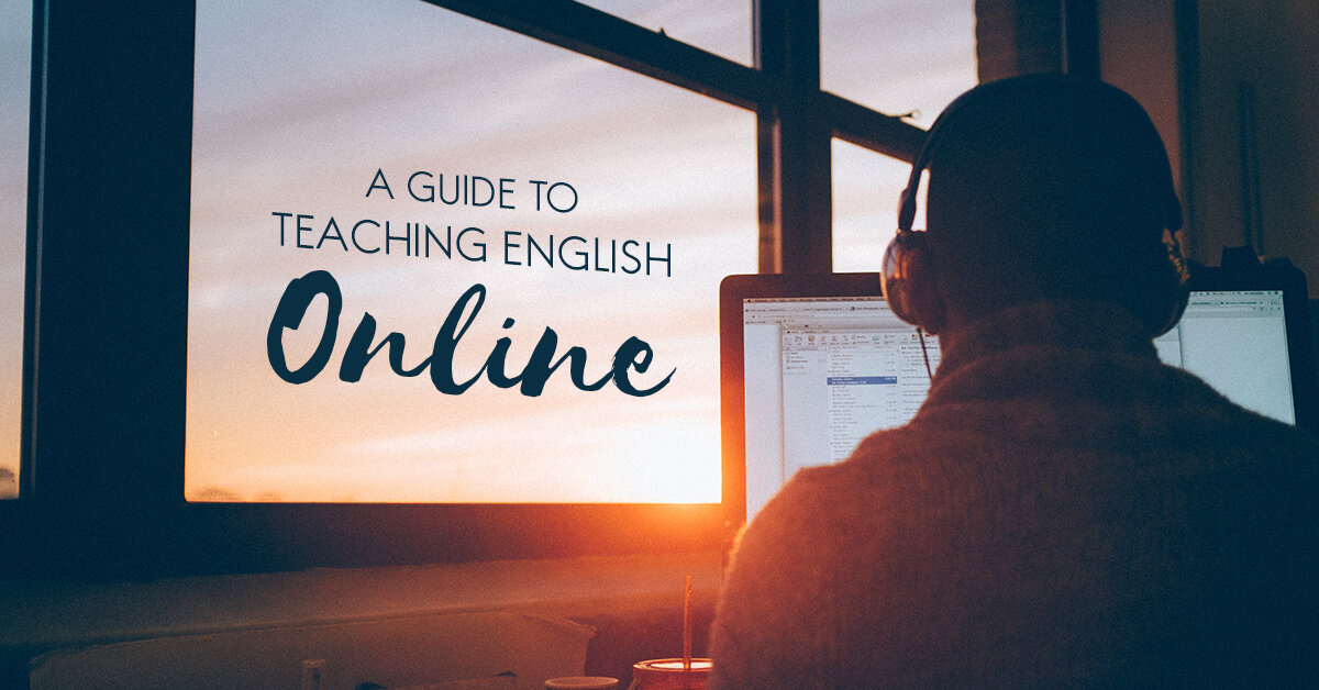 A Guide to Teaching English Online - TEFL Org UK